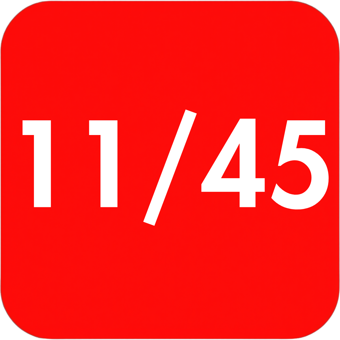 A red rounded square icon with the white text '11/45' centered on it.