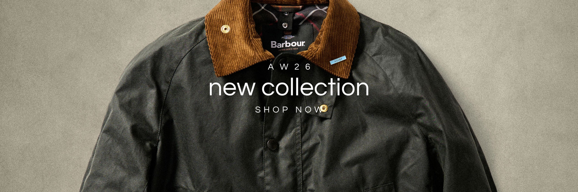 A close-up of a Barbour jacket in dark waxed cotton canvas with a brown corduroy collar, overlaid with 'Barbour', 'AW26', 'new collection', and 'SHOP NOW' text on a textured gray background.