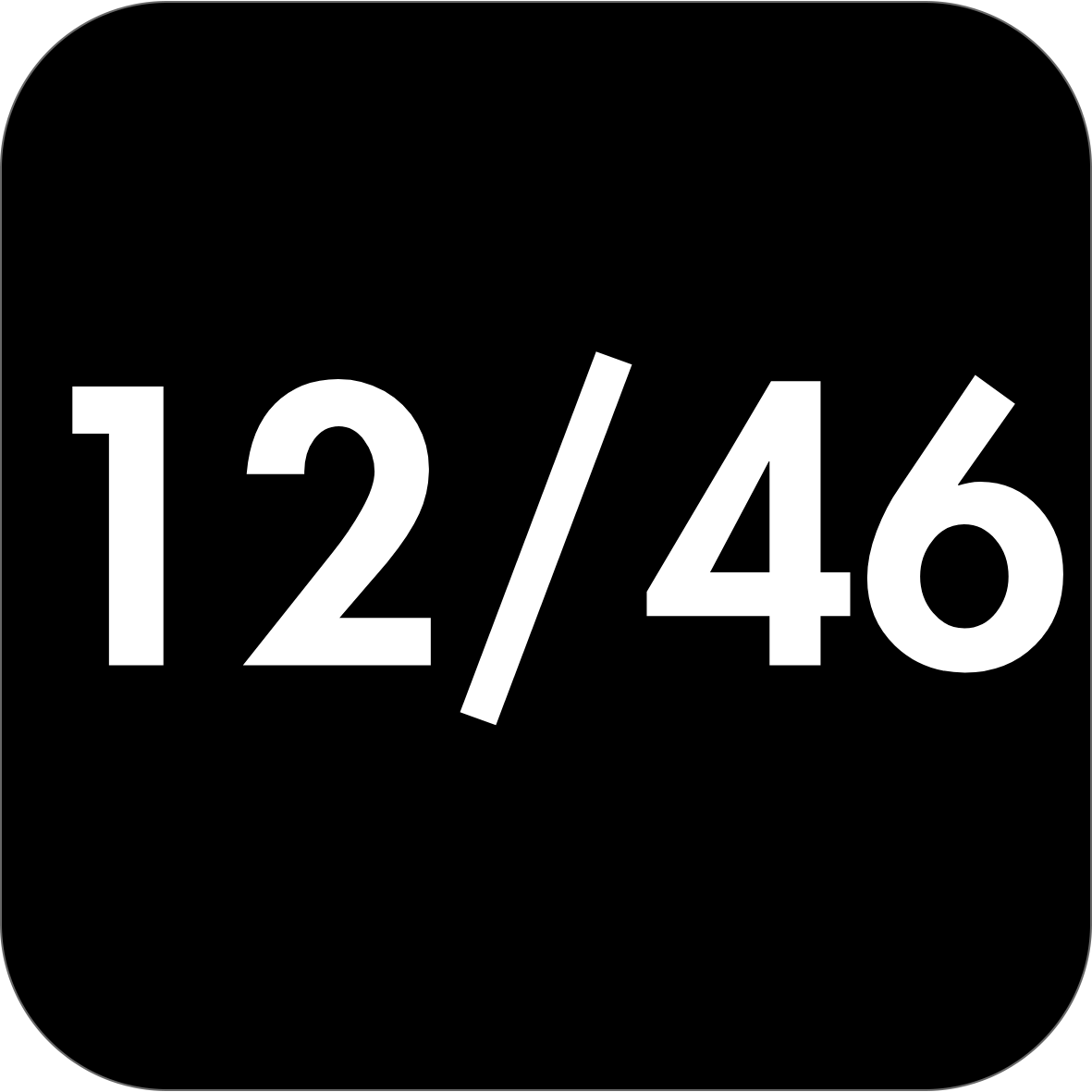 12/46 in white on black background